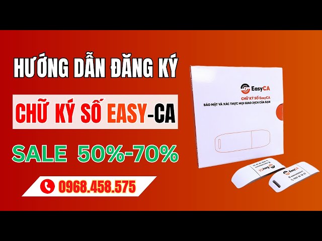 HƯỚng dẪn ĐĂng kÝ mua chỮ kÝ sỐ easy