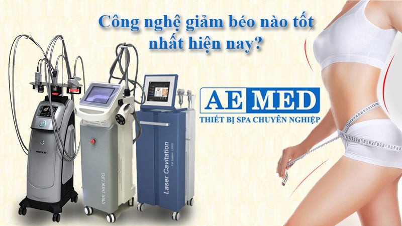 Công nghệ giảm béo nào tốt nhất hiện nay