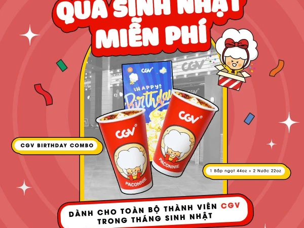 Mã coupon sinh nhật cgv, chương trình quà tặng hấp dẫn dành cho thành viên