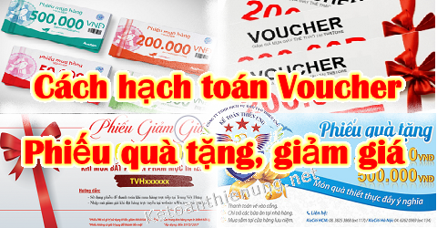 Cách hạch toán voucher phiếu quà tặng mua hàng giảm giá