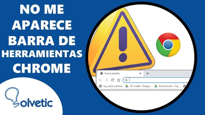 No me aparece la barra de herramientas en chrome