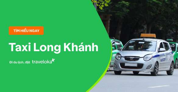 Bỏ túi  hãng taxi long khánh giá rẻ uy tín