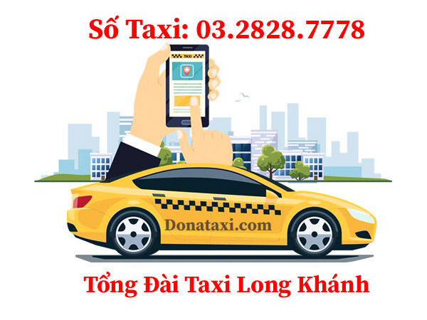 Taxi long khánh top  hãng taxi long khánh uy tín giá rẻ phục vụ