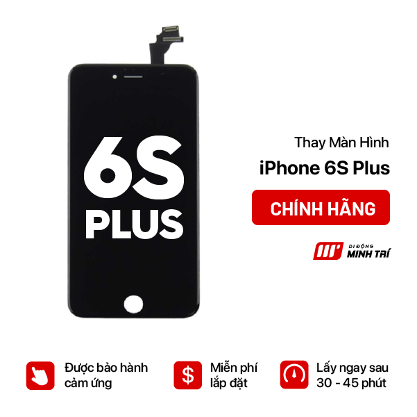 Thay màn hình iphone s plus chính hãng giÁ rẺ nhất thị trường